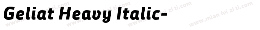 Geliat Heavy Italic字体转换
